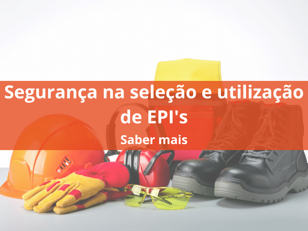 formação segurança na seleção e utilização de EPIS